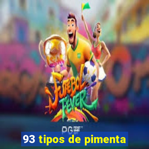 93 tipos de pimenta